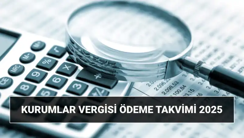 2025'te Kurumlar Vergisi Oranı Değişiyor: Beyanname Tarihleri Açıklandı