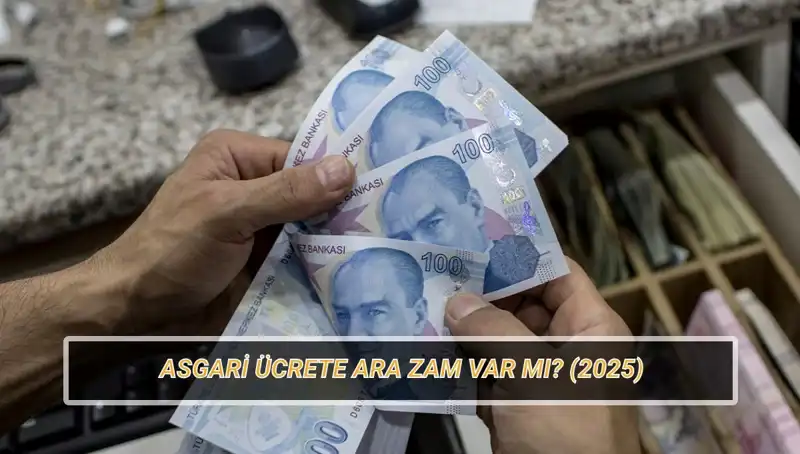 Asgari Ücrette Temmuz Ayında Ara Zam Beklentisi Birçok İşçiyi Umutlandırdı