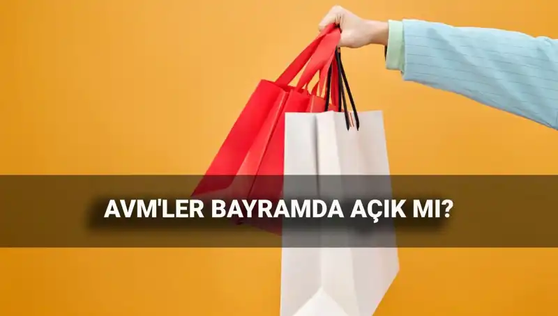 2025 Kurban Bayramı’nda AVM'ler Çalışacak mı, Kapalı mı Olacak?