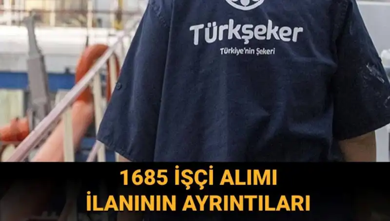 Türkiye'nin Şeker İhtiyacını Karşılayacak: TÜRKŞEKER İşçi Alımı Başlıyor!