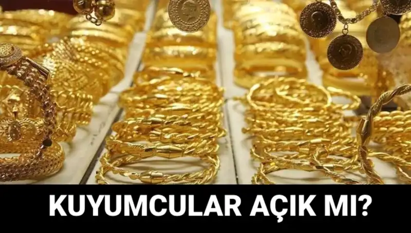 Bayramda Kuyumcular Açık mı? İşte Tüm Detaylar!