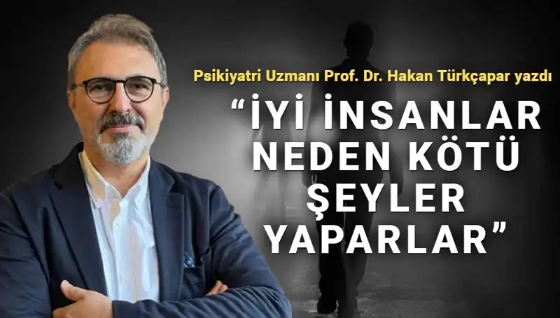 Kahraman Olmak: İyi İnsanların Kötü Şeyler Yapma Nedeni