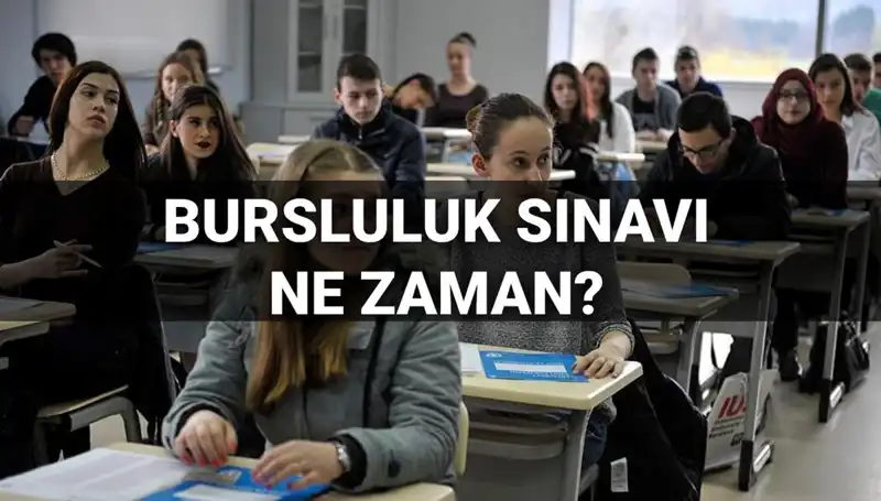 2025 Bursluluk Sınavı Tarihi Açıklandı: Detaylar iÇin Hızlıca Göz Atın!