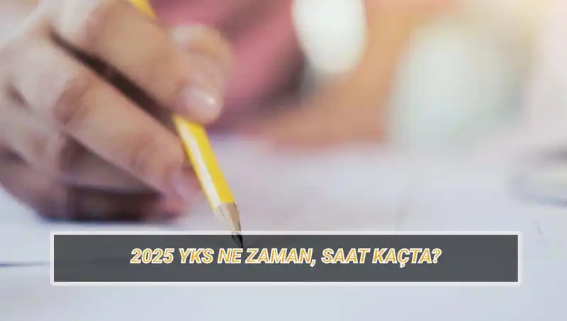 2025 YKS Sınav Tarihleri ve Giriş Belgesi Açıklama Süreci