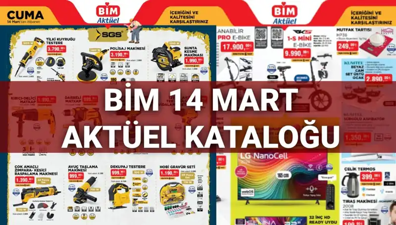 BİM 14 Mart Cuma Aktüel Kataloğu: Fırsatlar Kapıda!