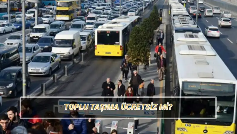 20 Nisan 2023’te Toplu Taşıma Ücretsiz Mi? Cevaplar Burada!